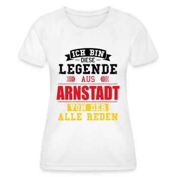 Stadt Arnstadt Deutschland Legende Spruch - Frauen Funktions-T-Shirt - Weiß - Vorne - AI Model Female 172 dark (172cm)