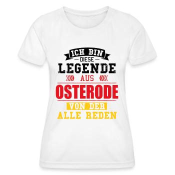 Stadt Osterode Deutschland Legende Spruch - Frauen Funktions-T-Shirt - Weiß - Vorne - AI Model Female 172 dark (172cm)