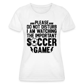 Soccer Lover I Am Watching The Important Soccer Ga - Frauen Funktions-T-Shirt - Weiß - Vorne - AI Model Female 172 dark (172cm)