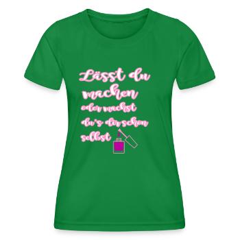 Lässt du machen oder machst du s dir schon selbst - Frauen Funktions-T-Shirt - Kelly Green - Vorne - AI Model Female 172 dark (172cm)