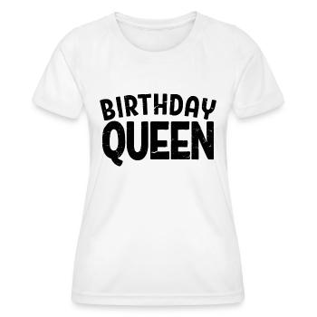 Birthday Queen Women Birthday Party Gift - Women's Functional T-Shirt - white - Front - AI Model Female 172 dark (172cm)