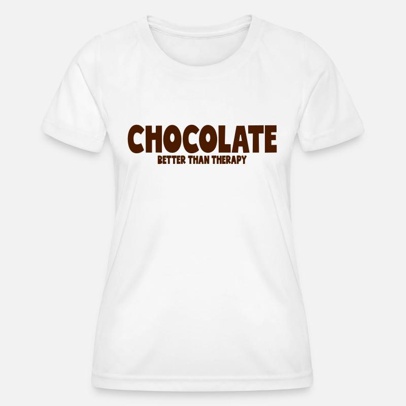 CHOCOLATE BETTER THAN THERAPY - Women's Functional T-Shirt - white