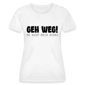 Geh weg du bist kein Bier - Frauen Funktions-T-Shirt - Weiß - Vorne - AI Model Female 172 dark (172cm)