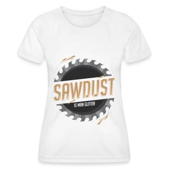 La sciure est un homme scintillant - T-shirt sport Femme - blanc - Devant - AI Model Female 172 dark (172cm)