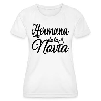 Hermana de la Novia Bride's Sister Wedding Gift - Women's Functional T-Shirt - white - Front - AI Model Female 172 dark (172cm)