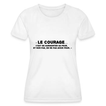Le courage - T-shirt sport Femme - blanc - Devant - AI Model Female 172 dark (172cm)