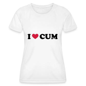 I Love Cum - Women's Functional T-Shirt - white - Front - AI Model Female 172 dark (172cm)