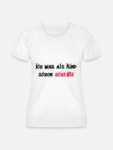 Als Kind schon Scheiße - Frauen Funktions-T-Shirt - Weiß