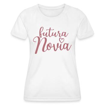 Futura Novia Girlfriend Engagement Wedding Gift - Women's Functional T-Shirt - white - Front - AI Model Female 172 dark (172cm)