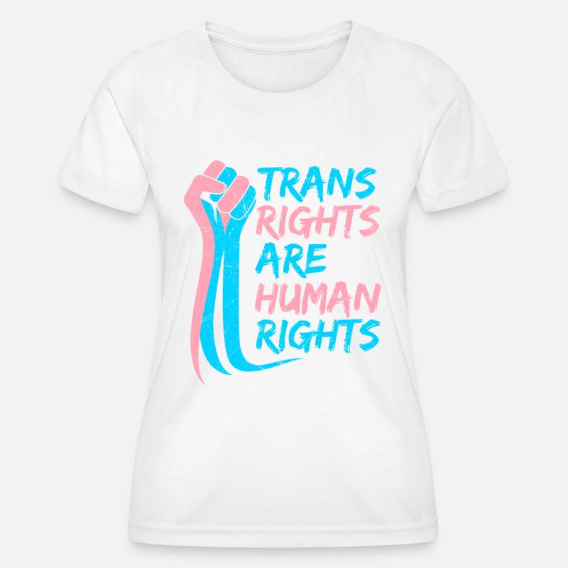 Trans Rights are Human rights Trans LGBT Pride - Women's Functional T-Shirt - white