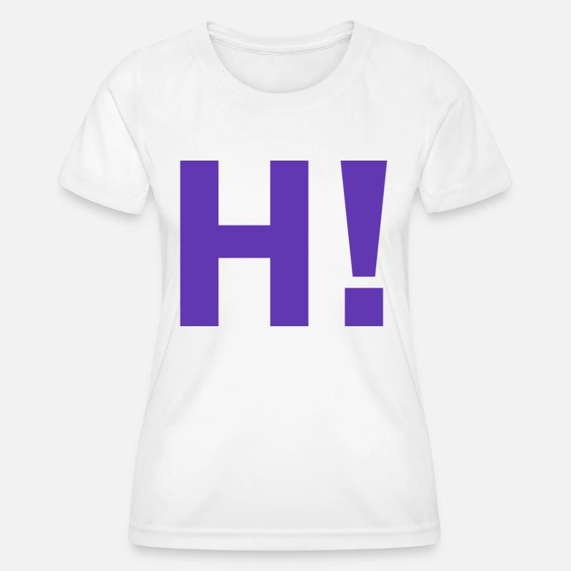 H exclamation mark - Women's Functional T-Shirt - white
