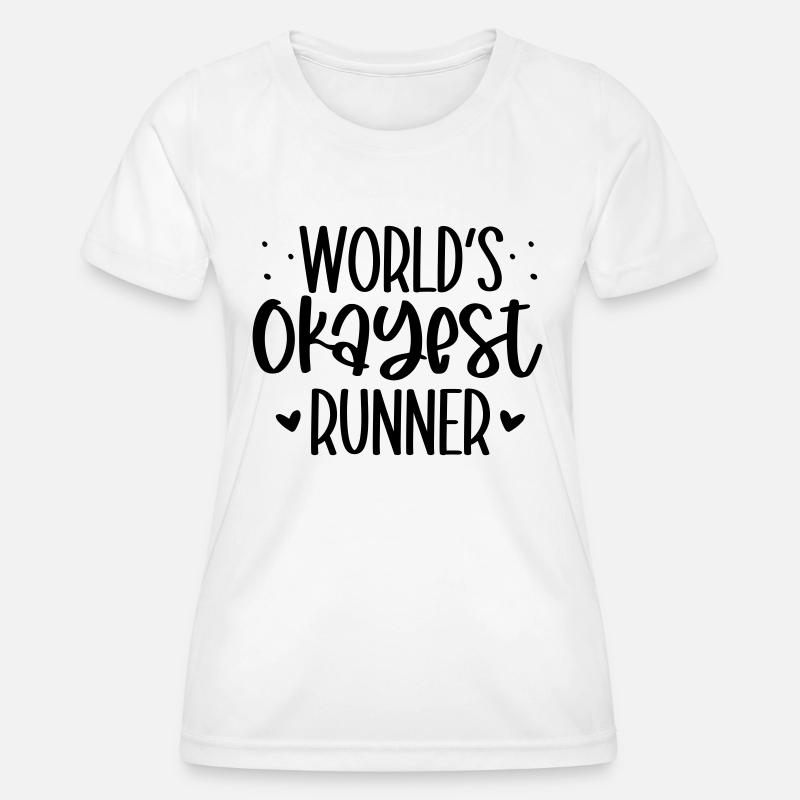 World's okayest runner - Women's Functional T-Shirt - white