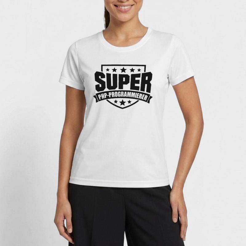 Super PHP-Programmierer Frauen Funktions-T-Shirt