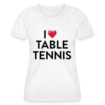 I love Table Tennis Tischtennis - Women's Functional T-Shirt - white - Front - AI Model Female 172 dark (172cm)