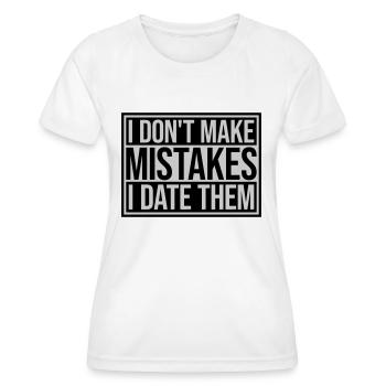 Date Mistakes Quote Logo - Women's Functional T-Shirt - white - Front - AI Model Female 172 dark (172cm)