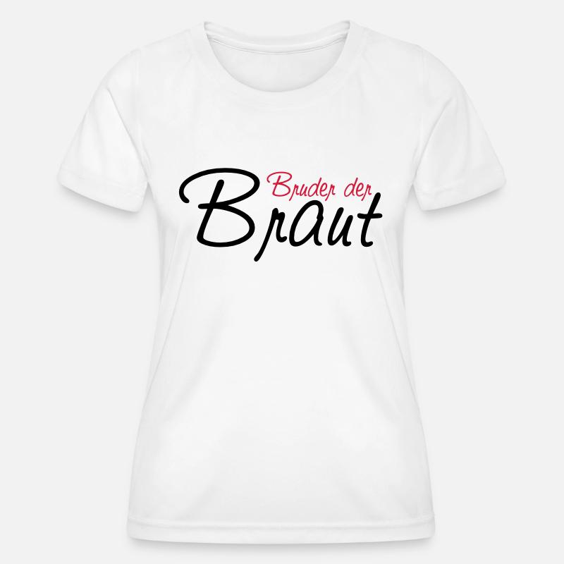 bruder_der_braut - Women's Functional T-Shirt - white