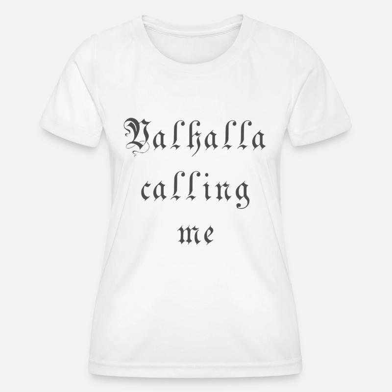 Valhalla calling me - Women's Functional T-Shirt - white