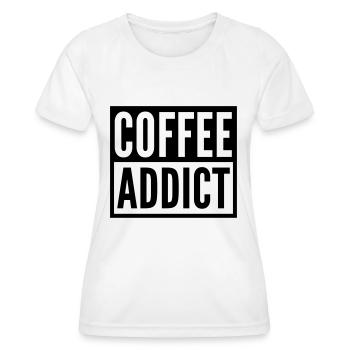 coffee addict - Frauen Funktions-T-Shirt - Weiß - Vorne - AI Model Female 172 dark (172cm)