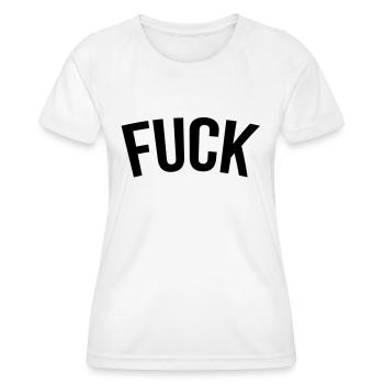 fucking - Frauen Funktions-T-Shirt - Weiß - Vorne - AI Model Female 172 dark (172cm)