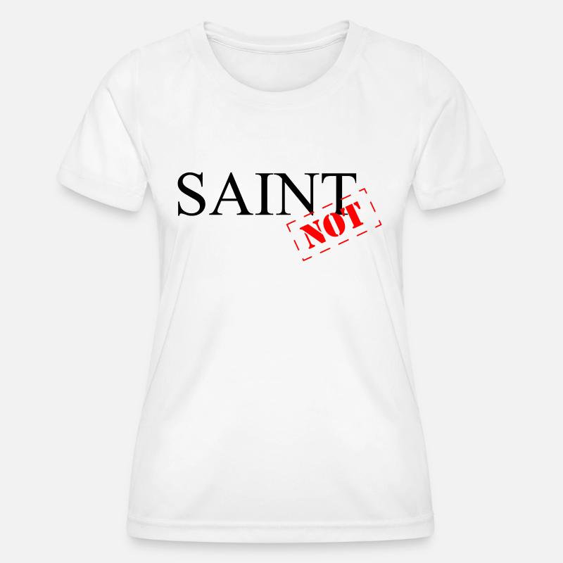 Saint Not - Women's Functional T-Shirt - white
