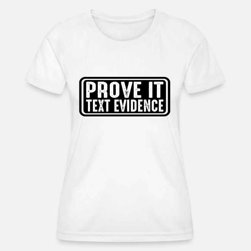 Prove It, Text Evidence 32 - Women's Functional T-Shirt - white