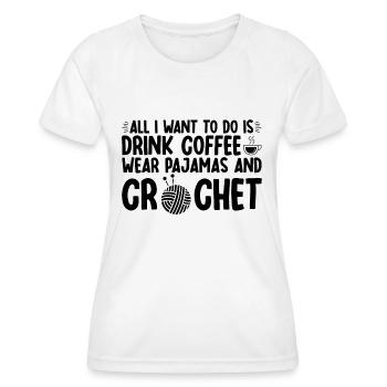 Tout ce que je veux, c’est boire du café - T-shirt sport Femme - blanc - Devant - AI Model Female 172 dark (172cm)