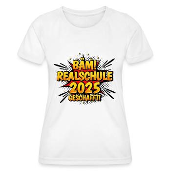 Realschule Geschafft 2025 - Frauen Funktions-T-Shirt - Weiß - Vorne - AI Model Female 172 dark (172cm)