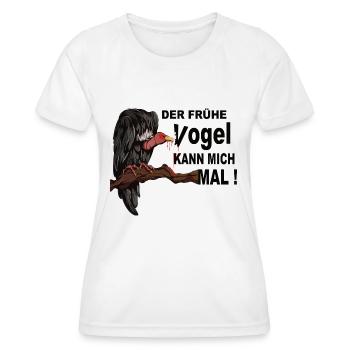 Der Frühe Vogel kann mich mal ! - Frauen Funktions-T-Shirt - Weiß - Vorne - AI Model Female 172 dark (172cm)