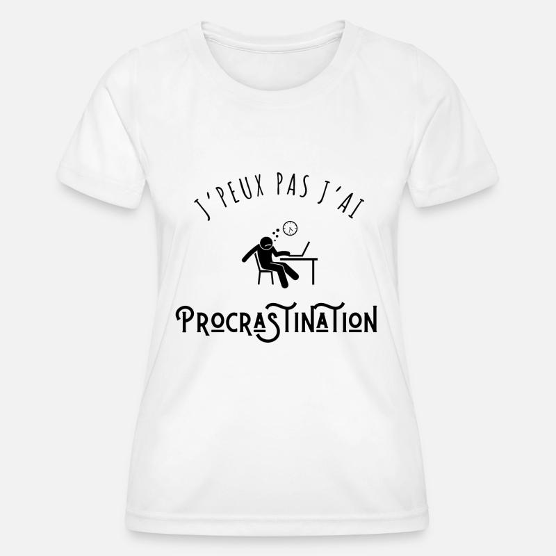 I can't I procrastination - Women's Functional T-Shirt - white