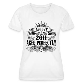 2011 | August Aged Perfectly 2011 Geburtstagsgeschenk - Frauen Funktions-T-Shirt - Weiß - Vorne - AI Model Female 172 dark (172cm)