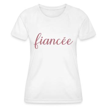 Fiancée Matching Engagement Wedding Honeymoon - Women's Functional T-Shirt - white - Front - AI Model Female 172 dark (172cm)