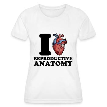 I love reproductive anatomy - Women's Functional T-Shirt - white - Front - AI Model Female 172 dark (172cm)