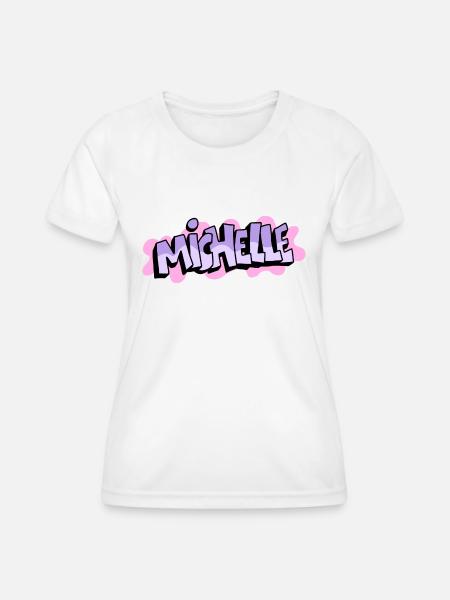 Grafitti Name Michelle - Frauen Funktions-T-Shirt - Weiß