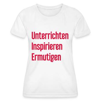 Enseigner, inspirer, encourager - T-shirt sport Femme - blanc - Devant - AI Model Female 172 dark (172cm)