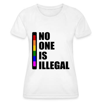 No one is illegal - Women's Functional T-Shirt - white - Front - AI Model Female 172 dark (172cm)