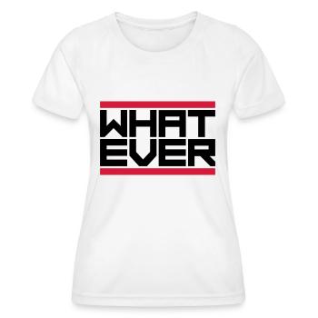 Motto What Ever - Women's Functional T-Shirt - white - Front - AI Model Female 172 dark (172cm)