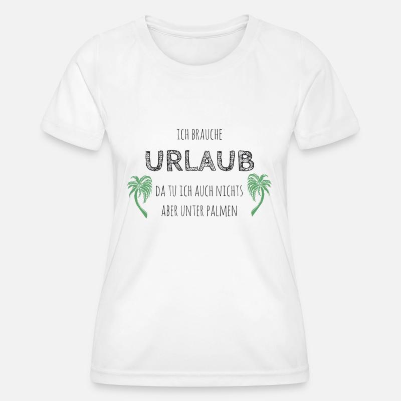 I need a vacation - Women's Functional T-Shirt - white