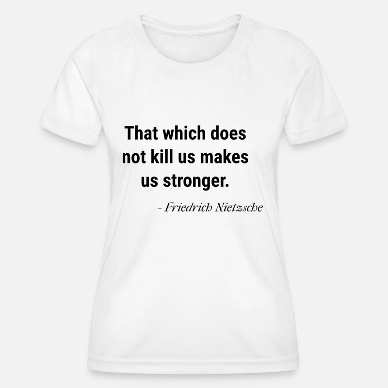 What doesn't kill you - Women's Functional T-Shirt - white