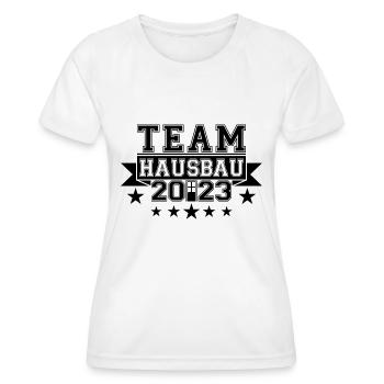 Team House Construction 2023 Home Builder Construction Site - Women's Functional T-Shirt - white - Front - AI Model Female 172 dark (172cm)