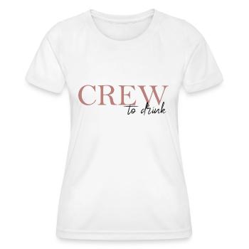 Crew to drink - Frauen Funktions-T-Shirt - Weiß - Vorne - AI Model Female 172 dark (172cm)