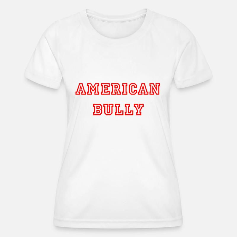 American Bully - Women's Functional T-Shirt - white