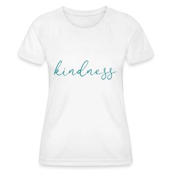 kindness - Women's Functional T-Shirt - white - Front - AI Model Female 172 dark (172cm)