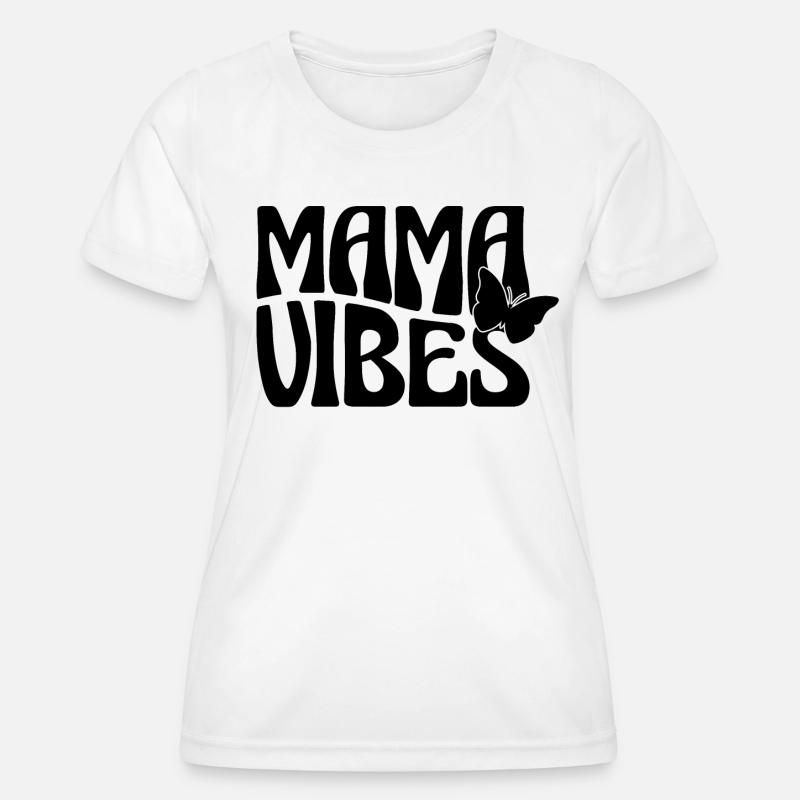 Mama Vibes with butterfly - Women's Functional T-Shirt - white