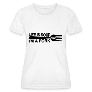 Life Is Soup And I'm A Fork 12 - Women's Functional T-Shirt - white - Front - AI Model Female 172 dark (172cm)