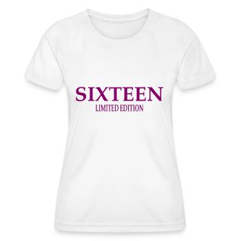 16e anniversaire Seize seize seize - T-shirt sport Femme - blanc - Devant - AI Model Female 172 dark (172cm)