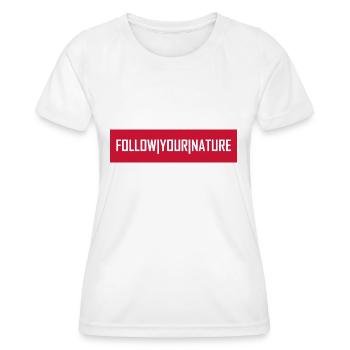 Follow Your Nature - Frauen Funktions-T-Shirt - Weiß - Vorne - AI Model Female 172 dark (172cm)