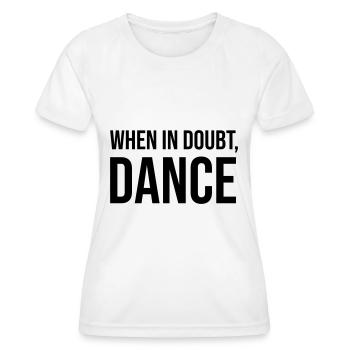 En cas de doute Danse - T-shirt sport Femme - blanc - Devant - AI Model Female 172 dark (172cm)