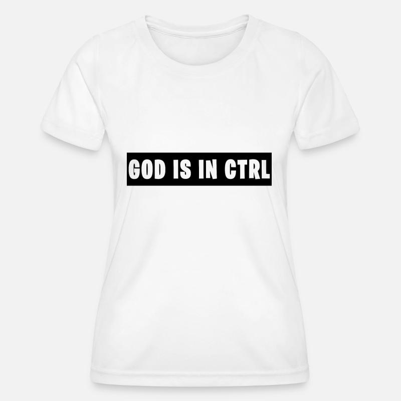 GOD is in CTRL - Women's Functional T-Shirt - white
