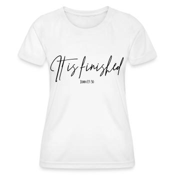 It is finished - Frauen Funktions-T-Shirt - Weiß - Vorne - AI Model Female 172 dark (172cm)