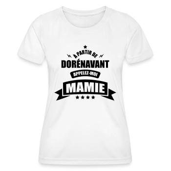 a partir de dorenavant appelez moi mamie - T-shirt sport Femme - blanc - Devant - AI Model Female 172 dark (172cm)
